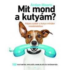 Mit mond a kutyám?     14.95 + 1.95 Royal Mail